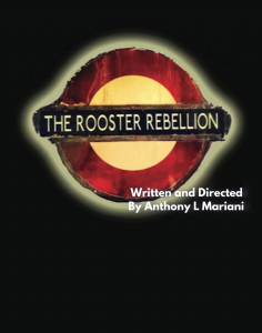 The Rooster Rebellion at The Weekend Theater