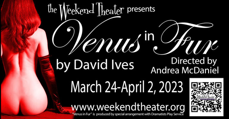 Auditions for Venus In Fur at The Weekend Theater!