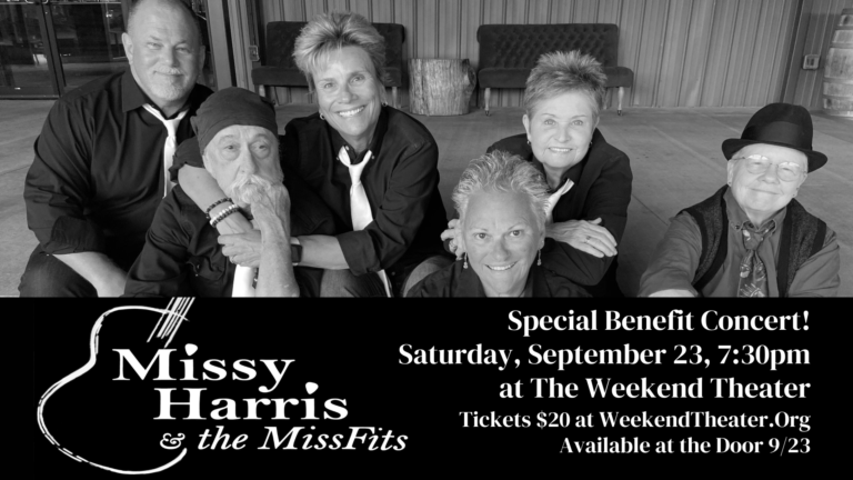 Missy Harris and the MissFits at The Weekend Theater!